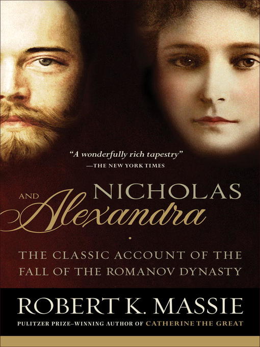 Title details for Nicholas and Alexandra by Robert K. Massie - Wait list